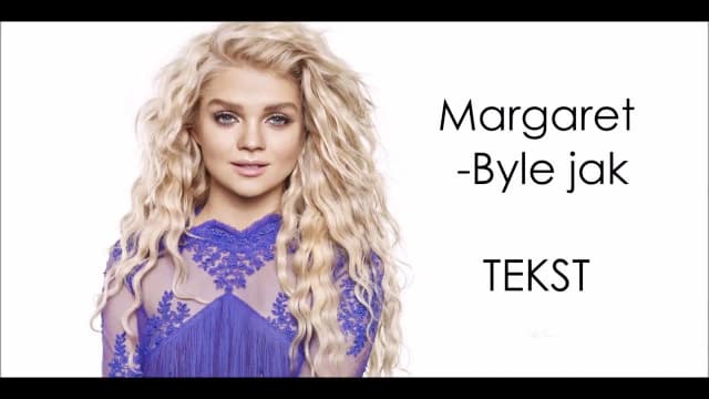 Tekst piosenki margaret byle jak - odkryj emocje i znaczenie utworu Tekst piosenki margaret byle jak - odkryj emocje i znaczenie utworu